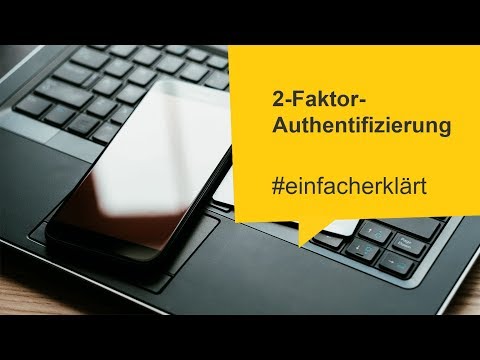 2-Faktor-Authentifizierung (2FA / PSD2) - Diese Änderungen kommen auf Euch zu | #einfacherklärt