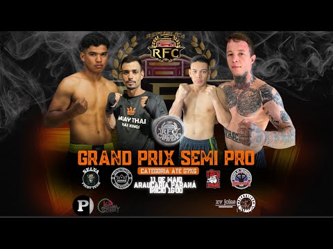 Edislanio x Guilherme da Silva - GRAND PRIX SEMI PRO MUAY THAI - ATÉ 67kg - Evento RFC