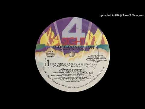 D-Def-Connection (Feat. M.C. Cain-Dog) - Tight Tight Pants (Vocal)(4 Sight Records 1988)