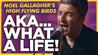 Noel Gallagher&#39;s High Flying Birds - AKA... What A Life!: Absolute Radio Live