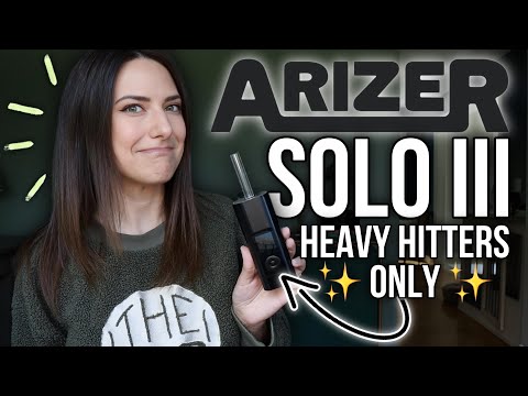 ARIZER SOLO III: THE MOST POWERFUL DRY HERB VAYPE | seshing through all the features