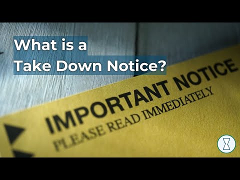 DMCA Takedown Notice Defined - What is a Take Down Notice?