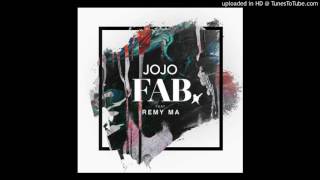 JoJo - ft Remy Ma - F.A.B.(Fake Ass Bitches)