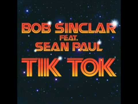 Bob Sinclar Feat. Sean Paul - Tik Tok (Dimitri Vegas & Like Mike Remix)