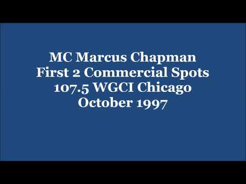 Oct. 1997 MC Marcus Chapman Spots for 107.5 WGCI Chicago