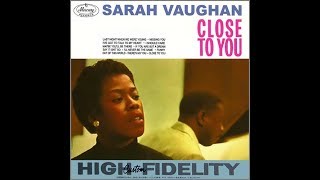 Last Night When We Were Young  -  Sarah Vaughan