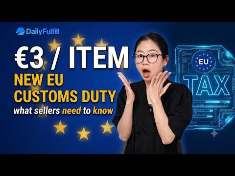 EU CUSTOMS NEW DUTY FEE : €3/ iTEM