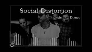 Social Distortion:  Nickels And Dimes