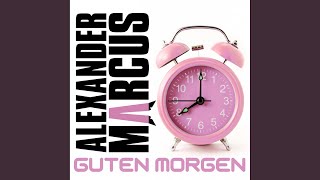 Guten Morgen (Short Edit)