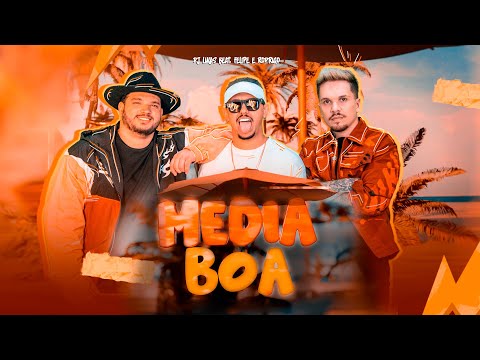 DJ Lucas Beat, @FelipeeRodrigo  - Média Boa (Funk Remix) Clipe Oficial