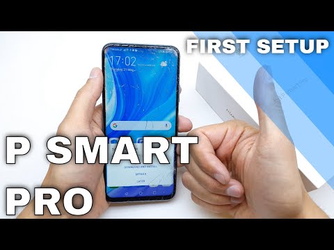 How to first Set Up Huawei P Smart Pro