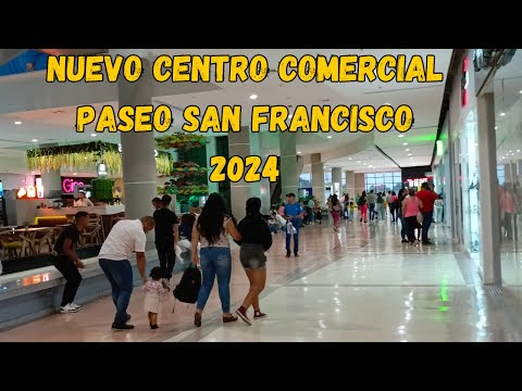 NUEVO CENTRO COMERCIAL EN MARACAIBO PASEO SAN FRANCISCO 2024