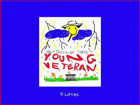 Half Quickie X Kaist - LOYAL