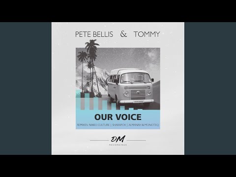 Our Voice (Nikko Culture Remix)