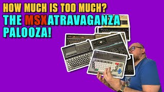 How much is too much? The MSXatravaganzapalooza