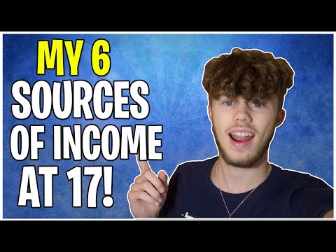 My 6 Sources of Income at age 17! (INSANE)