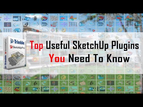 Top Useful SketchUp Plugins [Part One]