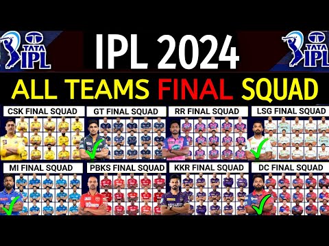 IPL 2024 - All Teams Final Squad | All Teams Final Squad IPL 2024 | All Team Official Squad IPL 2024