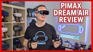 $2,000 for THIS? Pimax Dream Air – Worth the Hype?