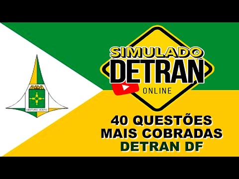 DETRAN DF 2024 SIMULATED EXAM | 40 QUESTIONS WITH COMMENTS AND THEORY TIPS
