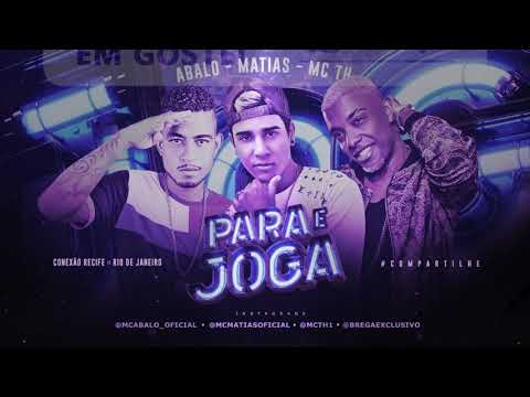 MC abalo MC MATIAS MC TH .PARA É JOGA