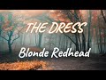 Blonde Redhead - The Dress | lyrics | [letra en inglés y español]