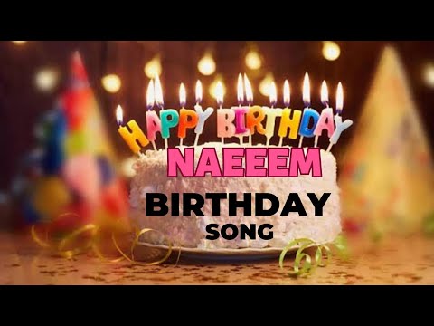 Naeem birthday song with name birthday songs