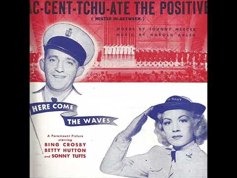Accentuate the Positive by Bing Crosby Fallout 4