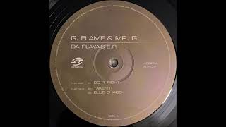 G Flame & Mr G - Do It Right