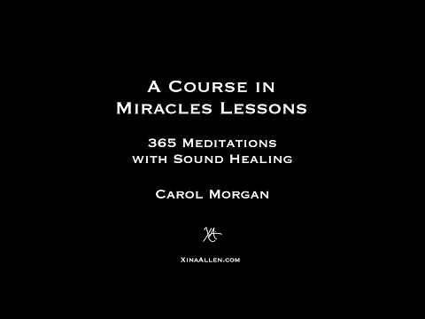 ACIM+ Sound Healing: Lesson #3