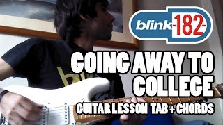 Blink-182 - Going Away To College - Guitar Lesson with TAB and chords HQ Sound