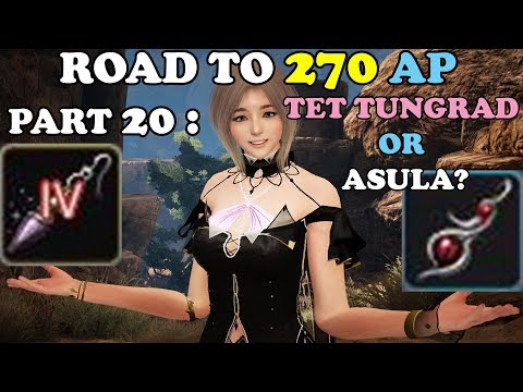BDO - Road To 270 AP Part 20: TET Tungrad or Asula?