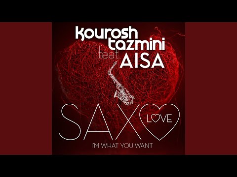 Saxo Love (I'm What You Want)