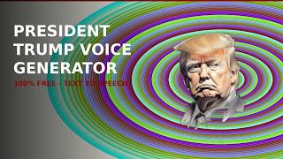 Donald Trump AI Voice Generator Free — How to Get President Trump Celebrity Voice Text to Speech