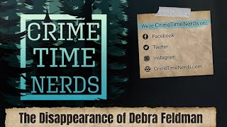 Monster In Our Midst: The Disappearance of Debra Feldman Minisode