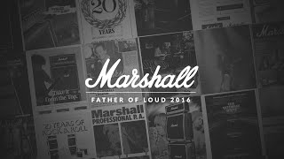 Marshall Amplification - Father of Loud Day 2016