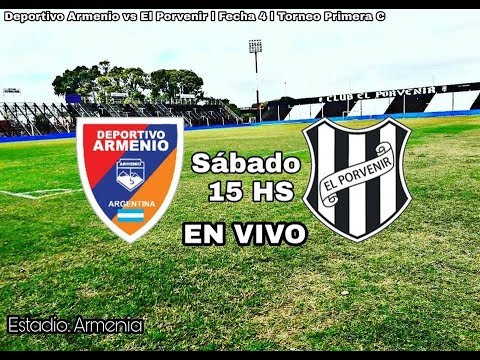 Armenio vs El Porvenir l EN VIVO l Fecha 4 l Torneo Primera C