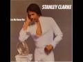 Stanley Clarke Let Me Know You