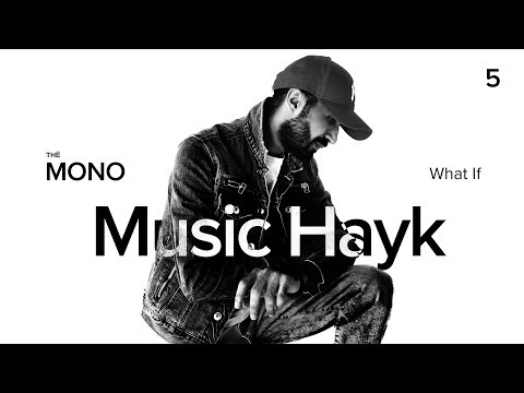 Music Hayk -  What if (LIVE) / MONO SHOW