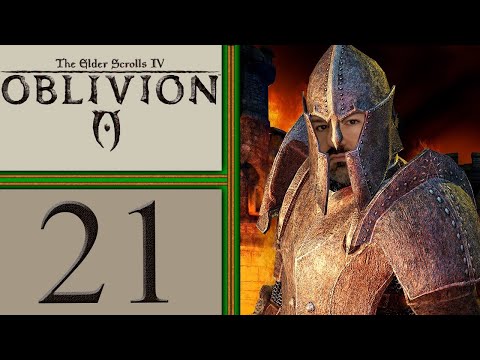 The Elder Scrolls IV: Oblivion playthrough pt21 - Taking Back Castle Kvatch!