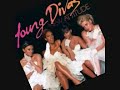 Young Divas - Turn Me Loose