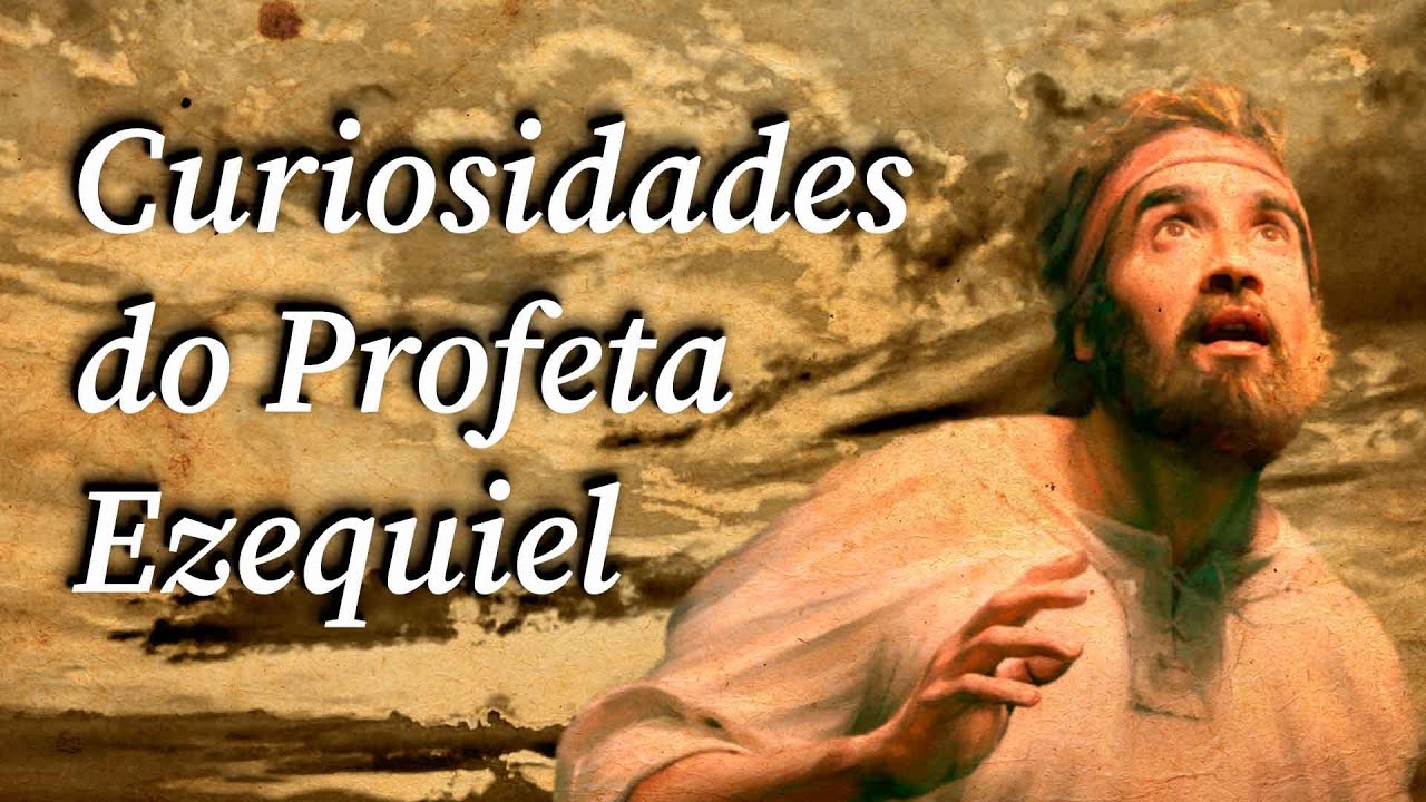 Watch Now A história e curiosidades do Profeta Ezequiel. A história e curiosidades do Profeta Ezequiel.
