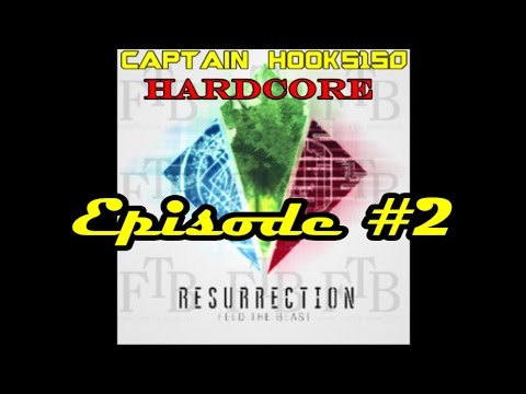 FTB Resurrection HARDCORE Ep 2