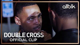 We Got Your A** Now! (Clip) | Double Cross | An ALLBLK Original Series video