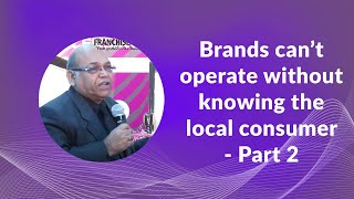 Brands cannot operate without knowing the local consumer - Part 2 image