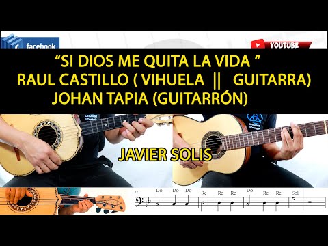 Si Dios Me Quita La Vida - Javier Solis
