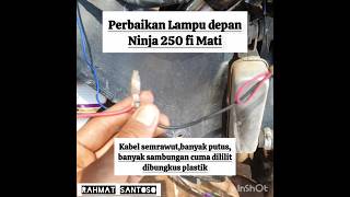 Download lagu Repairing the Ninja 250 Fi headlights that are dead, need rewiring #ninja250fi @Ruang_Solusi_Tekhnik mp3