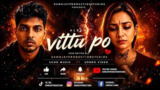 Download lagu Vittu Po | Heartbreak Anthem |  Release Video  | 💔 Emotional Tamil Track mp3
