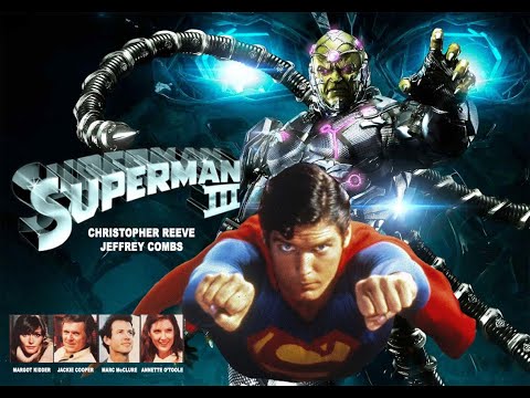 Superman III Remake Trailer (What It SHOULD Have Been)