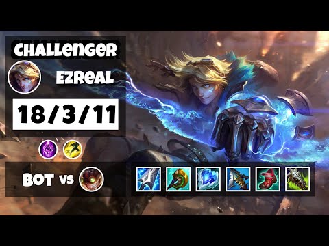 Ezreal vs Ziggs BR Challenger BOT (18/3/11) - v11.14